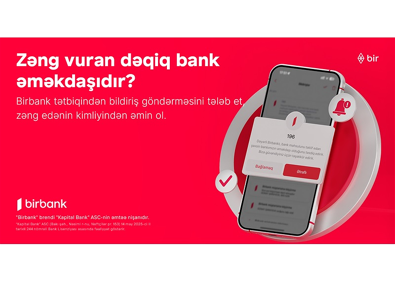 Kapital Bankdan kiberdələduzluqla mübarizədə növbəti addım: zəng edənin bank əməkdaşı olub-olmadığını yoxlaya bilərsiniz