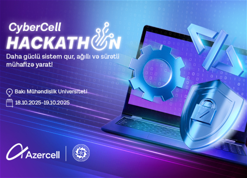 Azercell “CyberCell Hackathon”a start verir