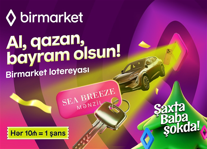 Şaxta Baba şokdadır: Birmarket lotereyası başlayır!