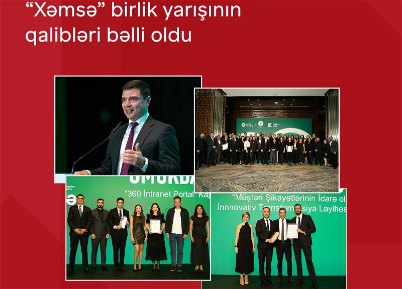 Kapital Bank стал победителем конкурса «Xəmsə» с двумя проектами